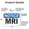 Signmission MRI, 14 in W x Rectangle, Plastic OS-2PACK-NS-P-1014-L-14264 - alternate 6